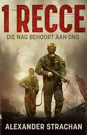 1 Recce: Die Nag Behoort Aan Ons
