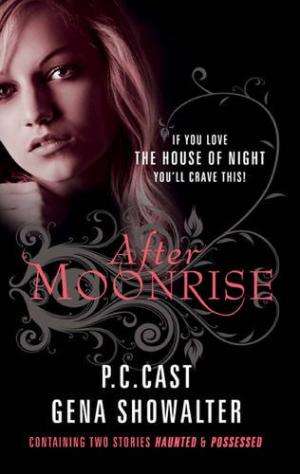 After Moonrise: Haunted / Possessed