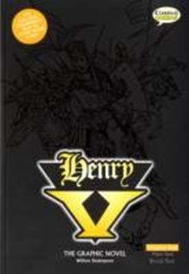 Henry V: The Graphical Novel (Original Text Version)