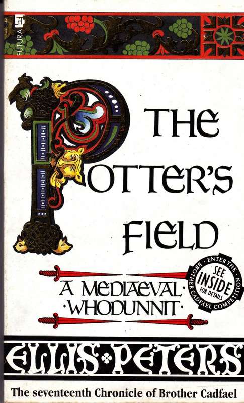 The Potter's Field (Chronicles of Brother Cadfael, # 17)