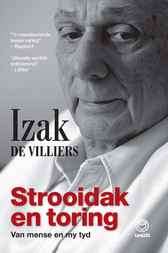 Strooidak en Toring: Van Mense en My Tyd