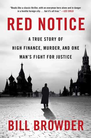Red Notice: How I Became Putin's No. 1 Enemy