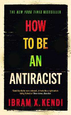 How To Be An Antiracist
