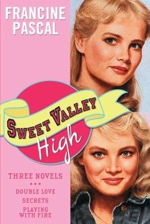 Sweet Valley High: Double Love / Secrets / Playing With Fire