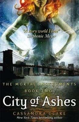 City of Ashes (The Mortal Instruments Book Two)