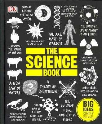 The Science Book: Big Ideas Simply Explained