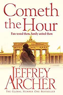 Cometh the Hour (Clifton Chronicles # 6)