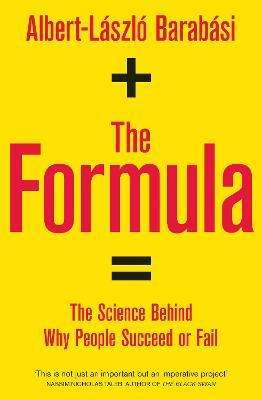 The Formula: The Five Laws Behind Why People Succeed