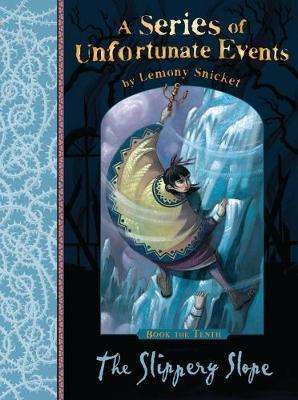 The Slippery Slope (A Series of Unfortunate Events # 10)