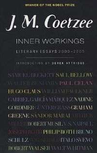Inner Workings: Literary Essays 2000 - 2005