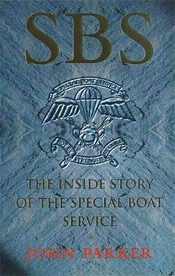 SBS: The Inside Story of the Special Boat Service