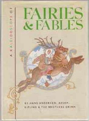 A Kaleidoscope of Fairies & Fables