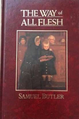 The Way of al Flesh (The Great Writers Library Series)