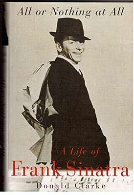 A Life of Frank Sinatra: All or Nothing at All