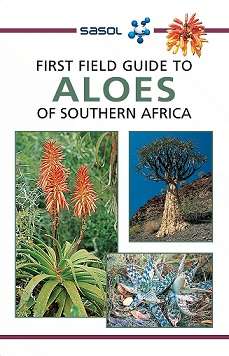 First Field Guide to Aloes of Southern Africa (Pocket sized)