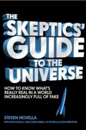 The Skeptics' Guide to the Universe
