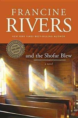 And the Shofar Blew: A Novel