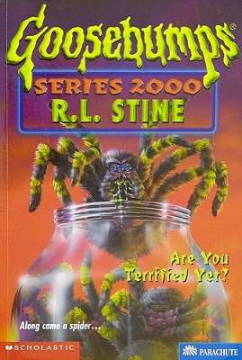 Are You Terrified Yet? (Goosebumps: Series 2000)
