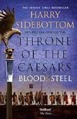 Blood and Steel (Thrones of the Caesars # 2)