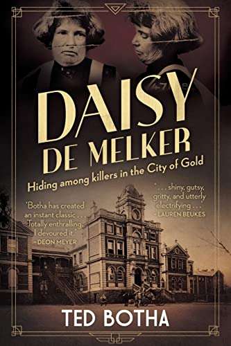 Daisy de Melker: Hiding Among Killers in the City of Gold (2023)
