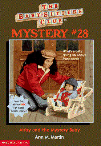 Baby-Sitters Club: Abby and the Mystery Baby