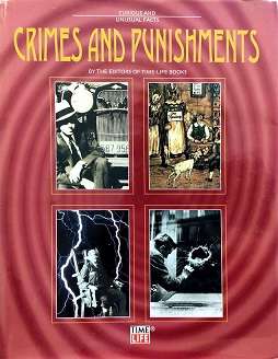 Crimes and Punishments ( Library of Curious and Unusual Facts)