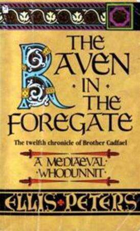 The Raven in the Foregate (Chronicles of Brother Cadfael #12)