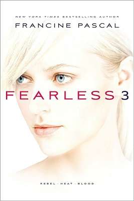Fearless 3: Rebel / Heat / Blood