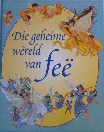 Die Geheime Wreld van Fe