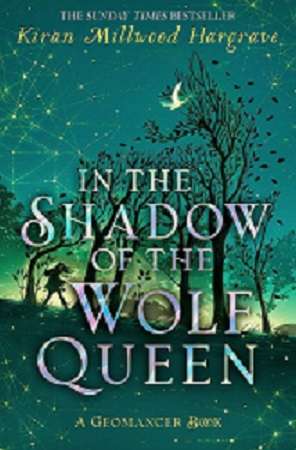in the Shadow of the Wolf Queen (Geomancer # 1) (2023)
