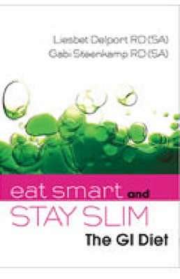Eat Smart and Stay Slim: The GI Diet