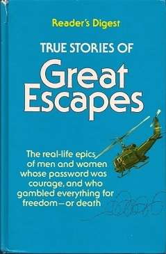 True Stories Of Great Escapes (Volume 2)