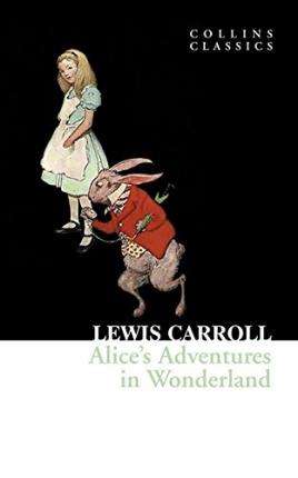Alice's Adventures in Wonderland (Collins Classics)