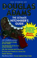 The Ultimate Hitchhiker's Guide To the Galaxy: Five Novels in One Outrageous Volume