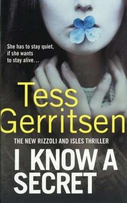 I Know a Secret (Rizzoli & Isles, Bk 12)