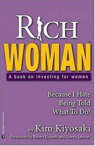 Rich Woman: A Book on Investing for Woman