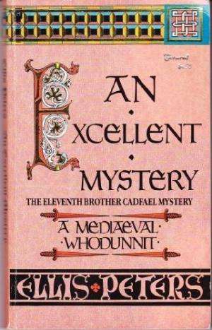 An Excellent Mystery (Chronicles of Brother Cadfael #11)