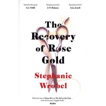 The Recovery of Rose Gold
