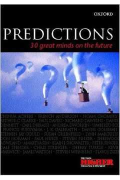 Predictions: 30 Great Minds on the Future