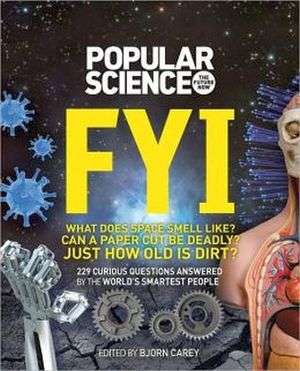 Popular Science FYI: 229 Questions Answered By The World's Smartest People