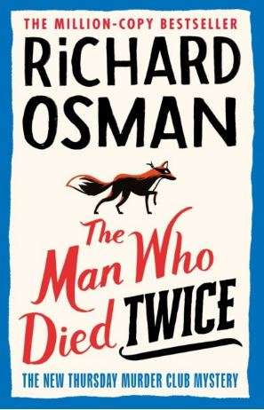 The Man Who Died Twice (Thursday Murder Club #2