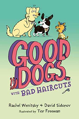 Good Dogs with Bad Haircuts # 2