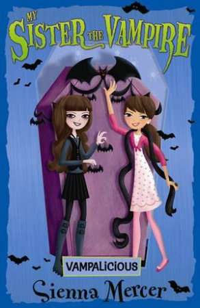 Vampalicious: (My Sister the Vampire # 4)