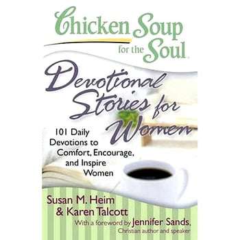 Chicken Soup for the Soul: Devotional Stories for Women