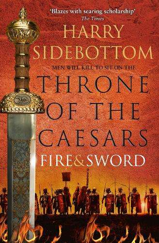Fire and Sword (Throne of the Caesars # 3)