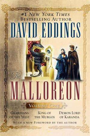 The Malloreon, Vol. 1 (Books 1-3) Guardians of the West / King of the Murgos / Demon Lord of Karanda