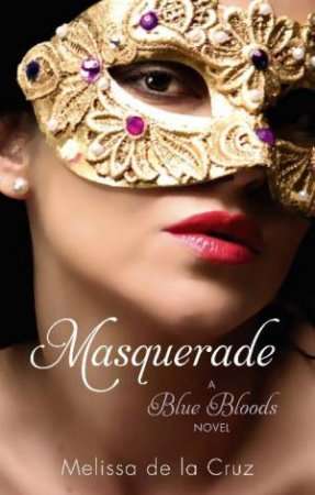 Masquerade (Blue Bloods # 2)