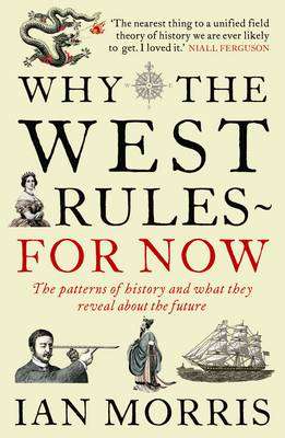 Why the West Rules - for Now