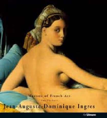 Masters of French Art: Jean-Auguste-Dominique Ingres