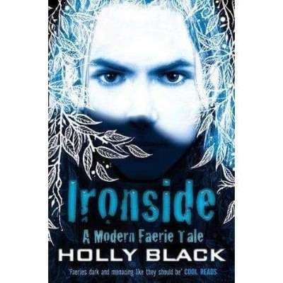 Ironside ( Modern Faerie Tale # 3)